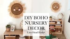Diy Boho Nursery Decor Lion Head Basket Youtube Boho Nursery Decor Baby Room Diy Baby Decor Diy