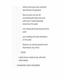 Thank You Now I Won T Come Out Of This Crizis And My Bedziemy For Like Month Tumblr Funny Funny Tumblr Posts Existentialism