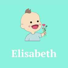 The mother of john the baptist according to the christian and islamic scriptures. Name Elisabeth Origin Meaning Pronunciation Of The Name Elisabeth Charliesnames Your Baby Name App