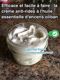 Efficace Et Facile A Faire La Creme Antirides Maison A L Huile Essentielle D Oliban Cremes Antirides Maison Creme De Beaute Creme Visage Maison