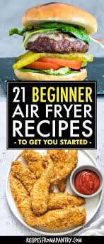 Whether You Re Brand New To The World Of Air Fryers Or A Seasoned Pro You Will Absol Air Fryer Dinner Recipes Air Fryer Recipes Healthy Air Fryer Recipes Easy