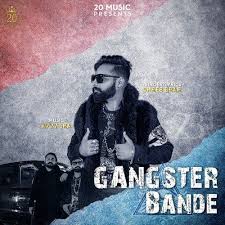 Gangster Bande Gangster Bande Shree Brar Mp3 Gangster Bande By Shree Brar This Punjabi Song Sing By Shree Brar The Soundtra Mp3 Song Download Songs Mp3 Song