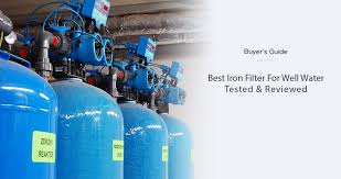 Your iron filter can remove iron from water as well as sulfur, manganese, turbidity, chlorine, dirt, tastes, odors and many other contaminants from. Best Iron Filter For Well Water In 2021 Tested Reviewed