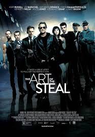 Dolandiricilik Sanati The Art Of The Steal 2013 Film Izle Hd Turkce Dublaj Jay Baruchel Kurt Russell Movie Posters