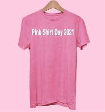 What is pink shirt day? Pink Shirt Day