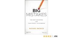 Big Mistakes: The Best Investors and Their Worst Investments ...