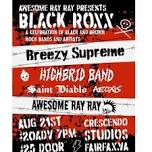 Awesome Ray Ray Presents: Black Roxx
