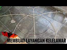 Maybe you would like to learn more about one of these? Membuat Layangan Kelelawar Mudah Unik Youtube