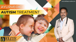 Ayurvedic Autism Treatment At Eliteayurveda Better Quality Of Life Youtube