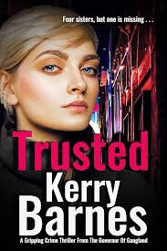 Trusted: A gripping, edge-of-your-seat, gangland thriller. (Harper Kane  Series Book 1)