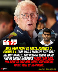 Chandhok credited Helmut Marko for boldly backing Max Verstappen's rapid  jump from F3 straight to Formula 1.