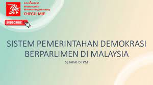 Sering kali istilah demokrasi memiliki konotasi dengan demokrasi liberal. Sistem Pemerintahan Demokrasi Berparlimen Di Malaysia Sejarah Stpm Youtube