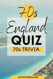 If you know, you know. Big England 70s Quiz 50 Q A 2 Picture Rounds Day Out In England