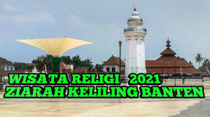 Mempunyai jiwa keinginan yang besar berusaha untuk menjadi orang sukses. Wisata Ziarah Keliling Banten Rombongan Panyandungan Youtube