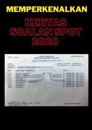Kertas Soalan Spot Spm 2020