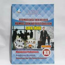 Soal humas kelas 12 semester 1. Buku Smk Otomatisasi Tata Kelola Administrasi Humas Keprotokolan Kelas Xii Lazada Indonesia