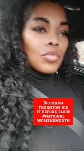 Big Mama Thornton did it before Elvis, he made it famous. Know your  history!! #nationalwomenshistory #womensmonth2024 #bigmammathornton #blues  #bluesmusic #Stacy #stacybrooks #internationalbluesartist ...