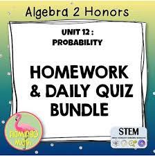 Dzięki nim uczniowie mogą odrabiać niektóre prace domowe online, czyli z wykorzystaniem. This Product Is Meant To Supplement Your Algebra 2 Honors Ancillary Materials Each Homework Assignment Follows My Unit 1 Algebra Algebra 2 Probability Lessons
