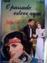 Livro O Passado Esteve Aqui Stella Carr