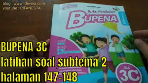 A short summary of this paper. Pembahasan Bupena 3c Tema 6 Latihan Soal Subtema 2 Halaman 147 148 Youtube