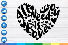 Download All You Need Is Love Graphic By Aartstudioexpo Creative Fabrica In 2020 Valentines Svg All You Need Is Love All You Need Is PSD Mockup Templates