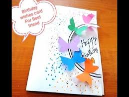 When you take the time to make a card instead of buying one, it shows that you really care. Beautiful Handmade Birthday Card For Best Friend Diy Birthday Card Paper C Handmade Birthday Cards Birthday Cards Diy Handmade Birthday Cards For Best Friend