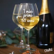Auguri di cuore per i sessant'anni della vostra unione! Bicchiere Personalizzato Con Frase E Anni Idea Regalo Compleanno Olalla