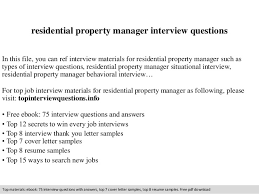 Property owners have different requirements for their preferred property manager. Residential Property Manager Interview Questions