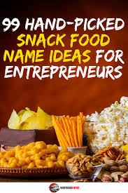 Here are 25 free options that can serve as your creative outlet for you'll find that some good names for companies are listed at a premium, and some have higher looking for the best dropshipping products to sell in spring 2021? 99 Hand Picked Snack Food Name Ideas For Entrepreneurs