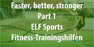 Sports are a great way to stay physically active and have fun. Faster Better Stronger Mit Unseren Neuen Fitness Trainingshilfen Von Elf Sports 1 3
