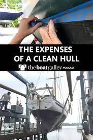 What S A Bottom Job Cost Anyway The Boat Galley Sailing Lessons Boat Projects Boat