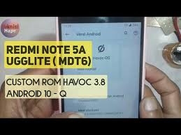 Xiaomi redmi note 5a is divided into three variants of the model name, including mdg6, mde6, mdt6 and all of that we can definitely do with this firmware tested redmi note 5a stuck recovery, actually to be able to fix the problem of stuck redmi or xiaomi stuck recovery is very easy, only need to replace the. Custom Rom Redmi Note 5a Mdt6 Ugglite Havoc 3 8 Android 10 Youtube