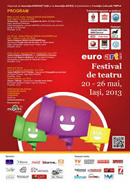 Spectacol 9 iulie 2016, ora 20.00. Festivalul De Teatru Euroart Spectacole Iasi Fest Ro