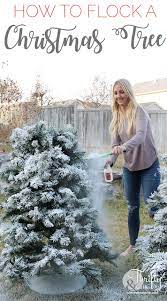 How To Flock A Christmas Tree Diy Flocked Christmas Tree Fl Christmas Tree Decorating Themes Flocked Christmas Trees Decorated Christmas Tree Decorations Diy