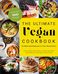Whether you're cooking for a crowd or serving yourself, these food network recipes are the most popular around. The Ultimate Vegan Cookbook The Must Have Resource For Plant Based Eaters Von Euw Emily Hester Kathy St Peter Amber Reginato Marie Steen Celine Meyer Linda Meyer Alex 9781624146411 Amazon Com Books