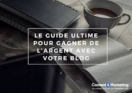De nombreux sites, vous proposent de gagner de l'argent en ligne. Le Guide Ultime Pour Gagner De L Argent Avec Votre Blog Content Marketing