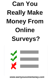 Check spelling or type a new query. Can You Really Make Money From Online Surveys Earn You Some Money