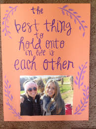 Best Birthday Presents For Friends Diy Canvas The Best Thing To Hold Onto In Life Is Each Other Birthday Diy Gifts Bestfriend Diy Birthday Gifts Friends Diy