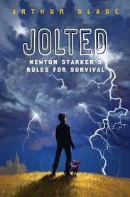 An impact that jolted the mailbox loose. Jolted Newton Starker S Rules For Survival By Arthur Slade