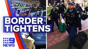 Tell us if your situation or contact details have changed. Coronavirus Police Tighten Nsw Victoria Border Restrictions 9 News Australia Youtube