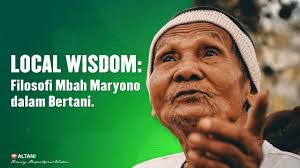 Buddhazine | Local Wisdom: Filosofi Mbah Maryono dalam Bertani