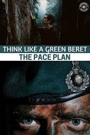 Think Like A Green Beret The Pace Plan Green Beret Special Forces How To Plan