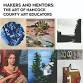 Art Show – Makers and Mentors: The Art of Hancock event image