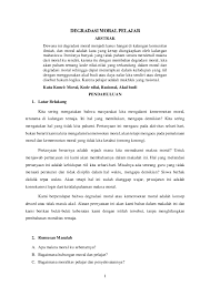 Degradasi moral akademik telah merajalela, mulai lunturnya tata krama siswa hingga perilaku. Pdf Degredasi Moral Pelajar Tiyan Septiyana Academia Edu