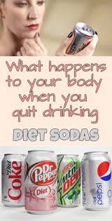 What Happens To Your Body When You Quit Drinking Diet Sodas Beauty Total Com Healthy Soda Diet Soda Stop Drinking Soda