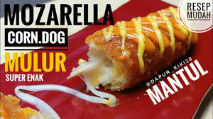 Cara Membuat Mozarella Corn Dog Yang Super Enak Dan Mulur Youtube Resep Makanan Makanan Resep