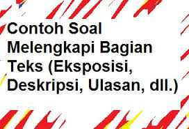 May 10, 2019 · contoh soal beserta jawabannya tenntang teks eksposisi. Contoh Soal Melengkapi Bagian Teks Eksposisi Deskripsi Dll Pelajaran Bahasa Indonesia Di Jari Kamu