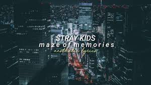 Tons of awesome stray kids aesthetic quote wallpapers to download for free. Aesthetic Lyrics Stray Kids Maze Of Memories Youtube