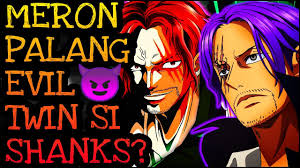 MAY KAMBAL PALA SI SHANKS?!