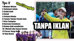 Download tipe x mawar hitam flv mp3 dapat kamu download secara gratis di metrolagu baru.untuk melihat detail lagu tipe x mawar hitam flv klik salah satu judul yang cocok, kemudian untuk link download tipe x mawar hitam flv ada di halaman berikutnya. Download Tipe X Mawar Hitam Versi Dangdut Mp3 Mp4 3gp Flv Download Lagu Mp3 Gratis
